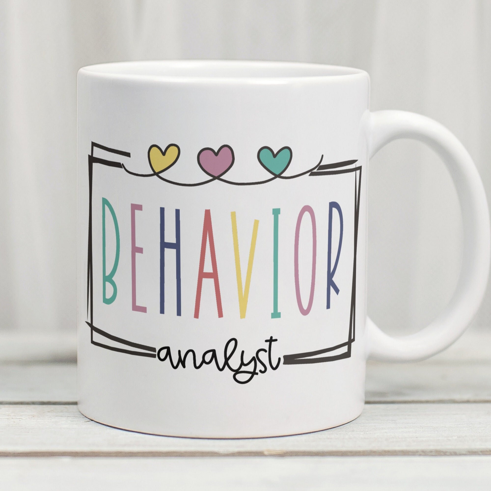 Behaviour Analyst Mug, Behaviour Analyst Cup, Behaviour Analyst Gift, ABA therapist Mug, Gift For Behaviour Analyst, Analyst Mug