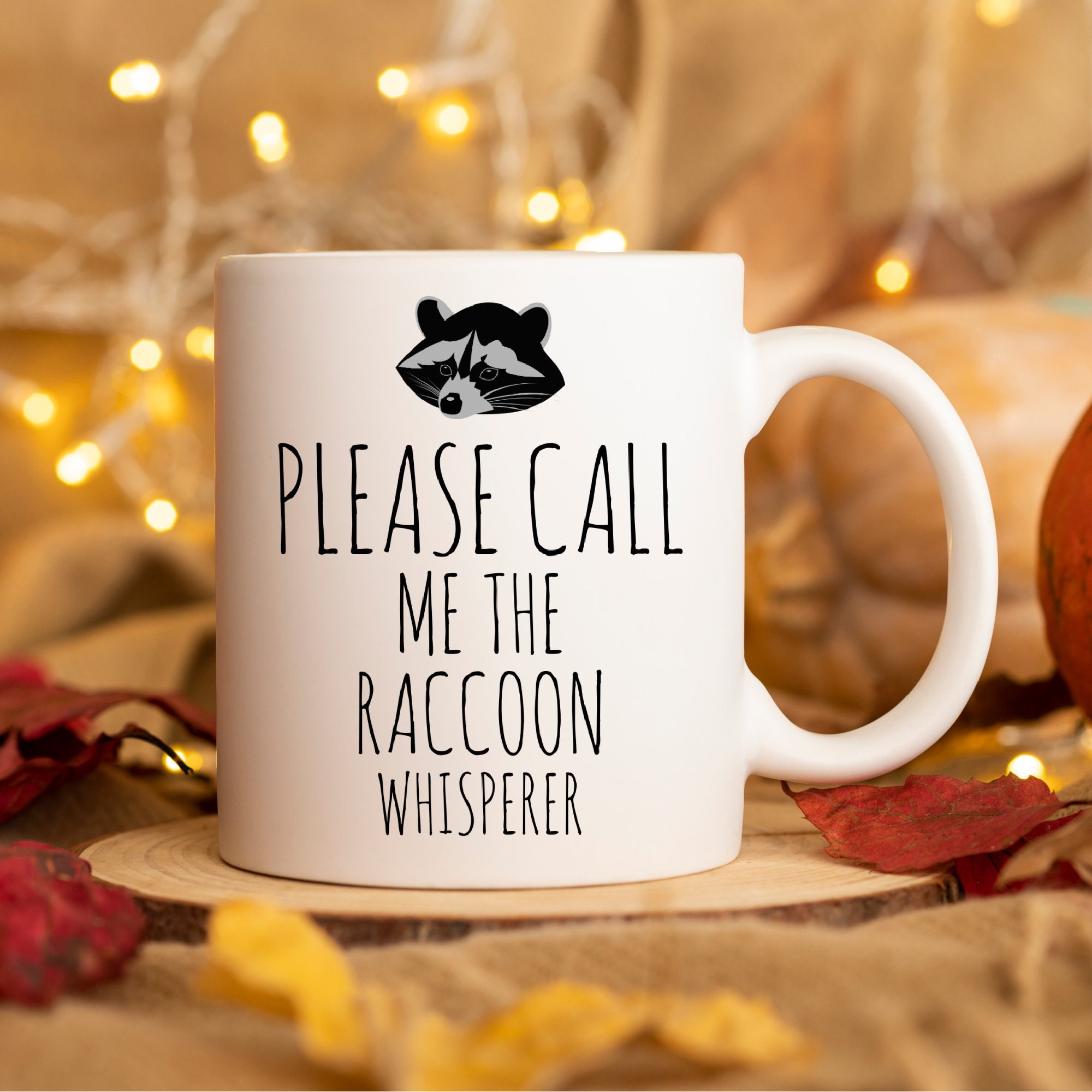 Funny Raccoon Gifts For Women Funny Raccoon Lover Mug Cute Raccoon Gift Idea Cute Raccoon Mug Cool Raccoon Mug