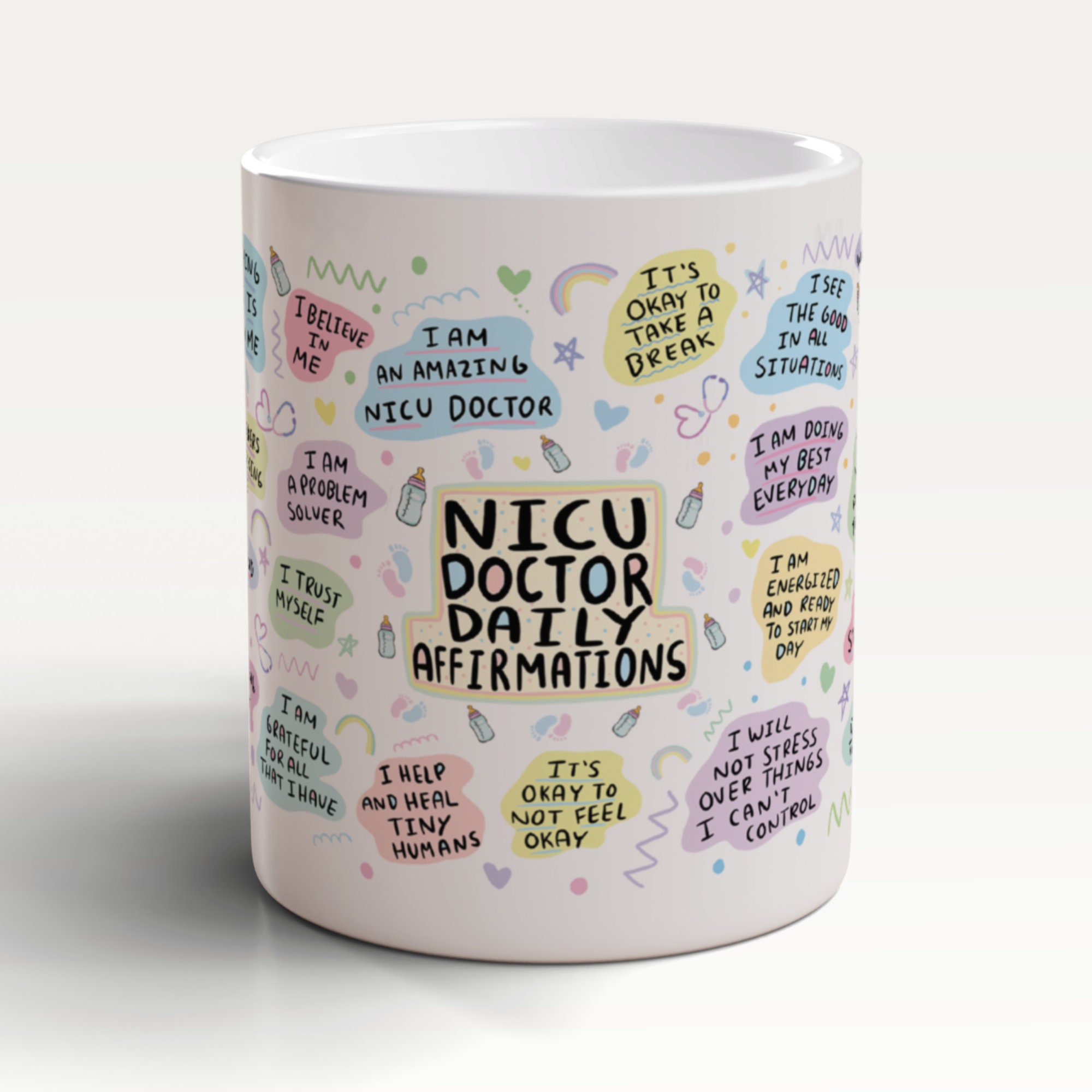 Nicu Doctor Mug, Neonatal Doctor Mug, NICU Mug, NICU Doctor Gift, NICU Gift, Nicu Graduate Gift, Affirmations Mug