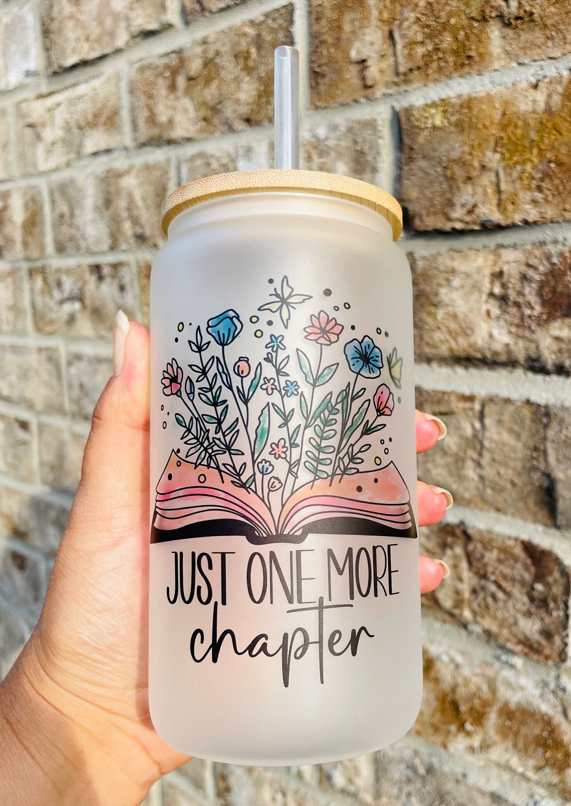 Book Lover cup|Just One More Chapter| Book Lover Gift| Book Lover| Book Lover glass|Book Lover Iced Glass Coffee Cup| Reader