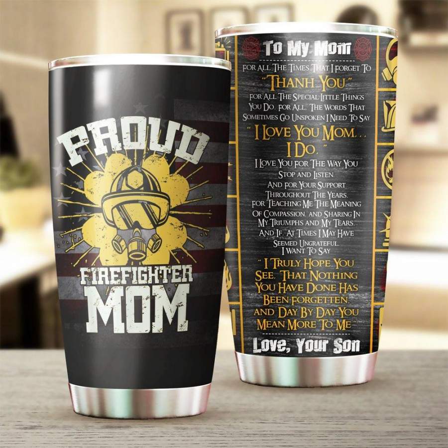 [Stainless Steel Tumbler 20 Oz] Firefighter Mom Stainless Steel Tumbler, Firefighter Mom Stainless Steel Mug Father Day gifts, Mother Day gift