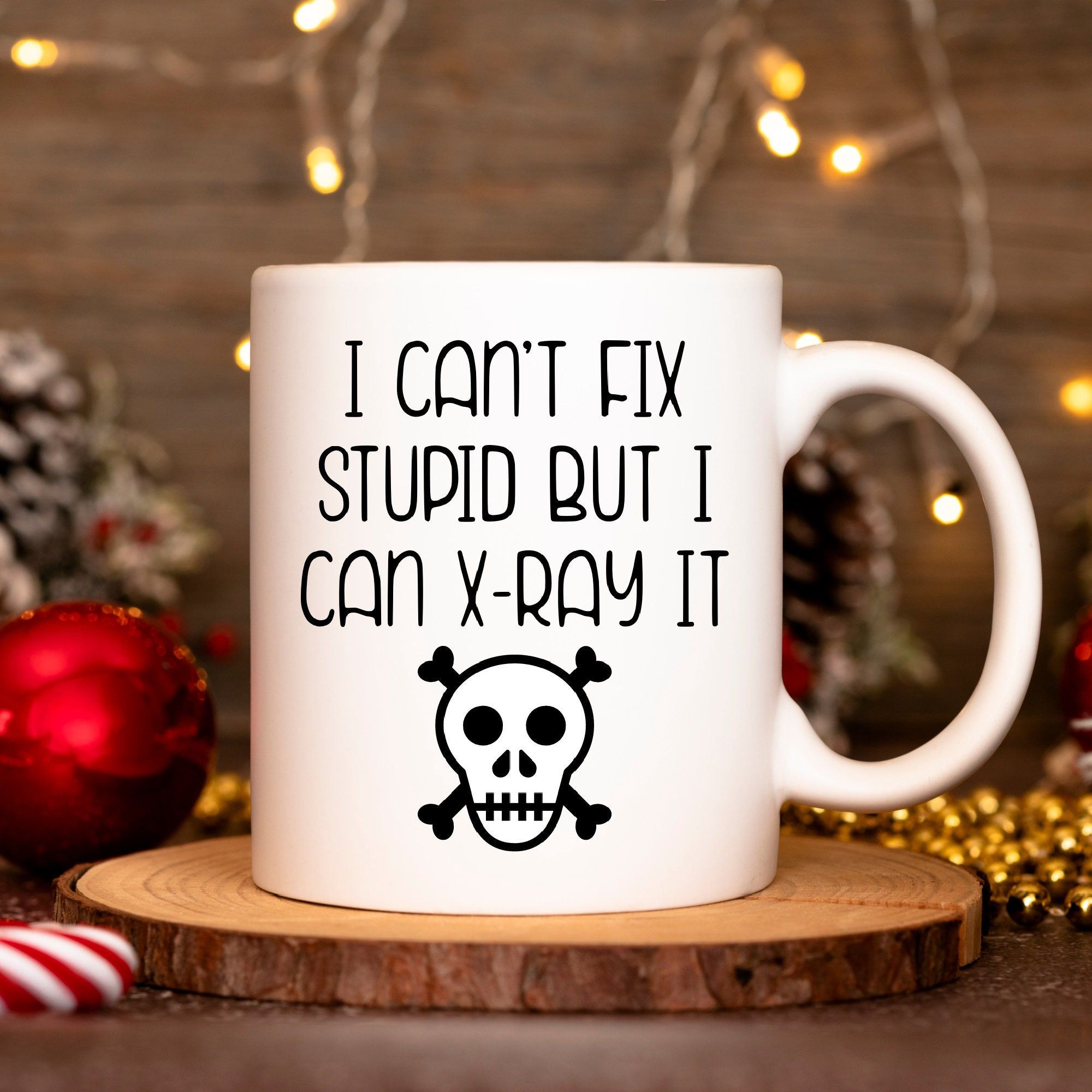 Radiology Technician Funny Gifts, Radiology Tech Mug, Radiology Tech Appreciation Gift, Radiology Tech Gag Gift, Gift for Radiology Tech