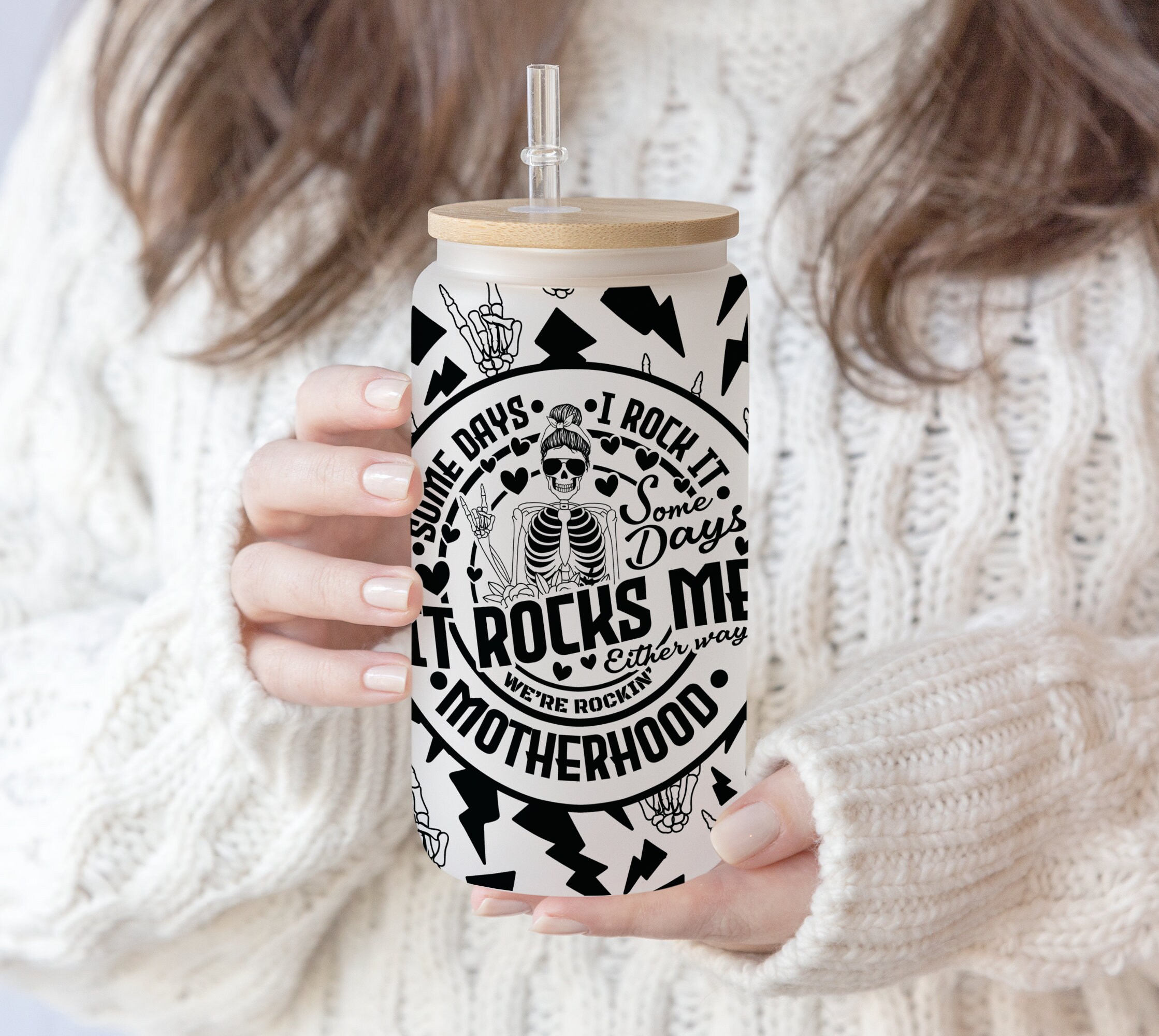 16 20 25 oz Libbey Glass Can Sublimation Skull Some days I Rock it some days | It rocks me Motherhood |  Funny Rocking | Mom life Shirt PNG