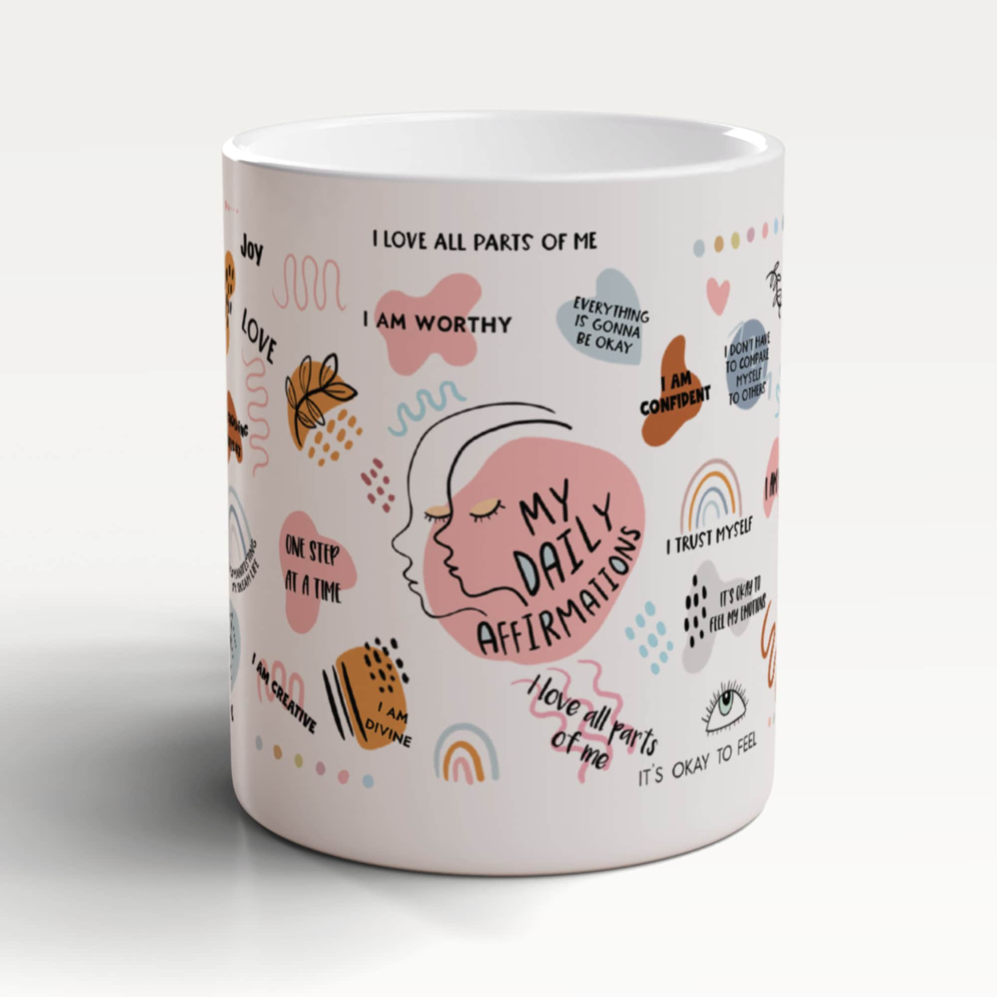 My Daily Affirmations Mug, Daily Affirmation Mug, Self Love Mug, Positive Vibes Mug, Mindfulness Mug, Affirmations Gift, Law Of Attraction