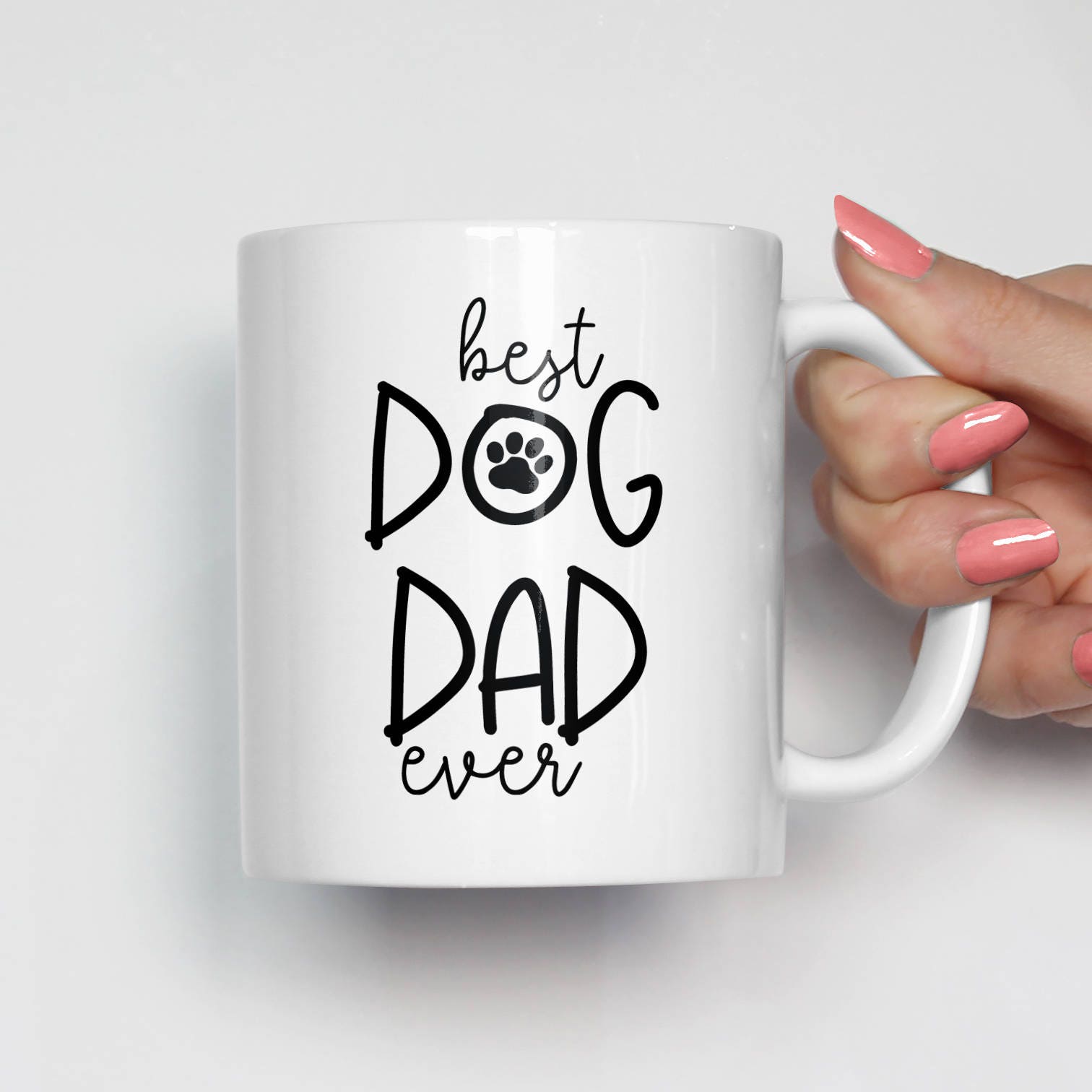 Best Dog Dad Ever Mug, Dog Dad Coffee Mug, Cute Coffee Mug, Best Dog Gifts, New Dog Gift, Mugs for Him, Gifts for Him, Funny Dog Mugs 0598