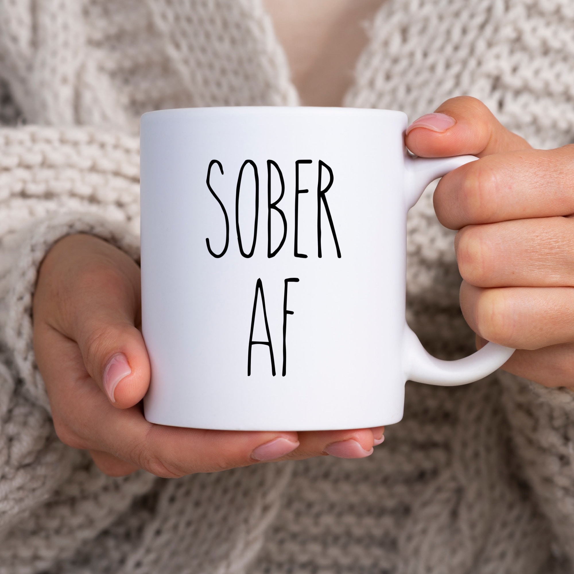 Sober AF Mug Sobriety Gift Recovery Gift Sobriety Anniversary Addiction Recovery Gifts for Men Mugs For Women Mugs for Men Tea Sober Coffee