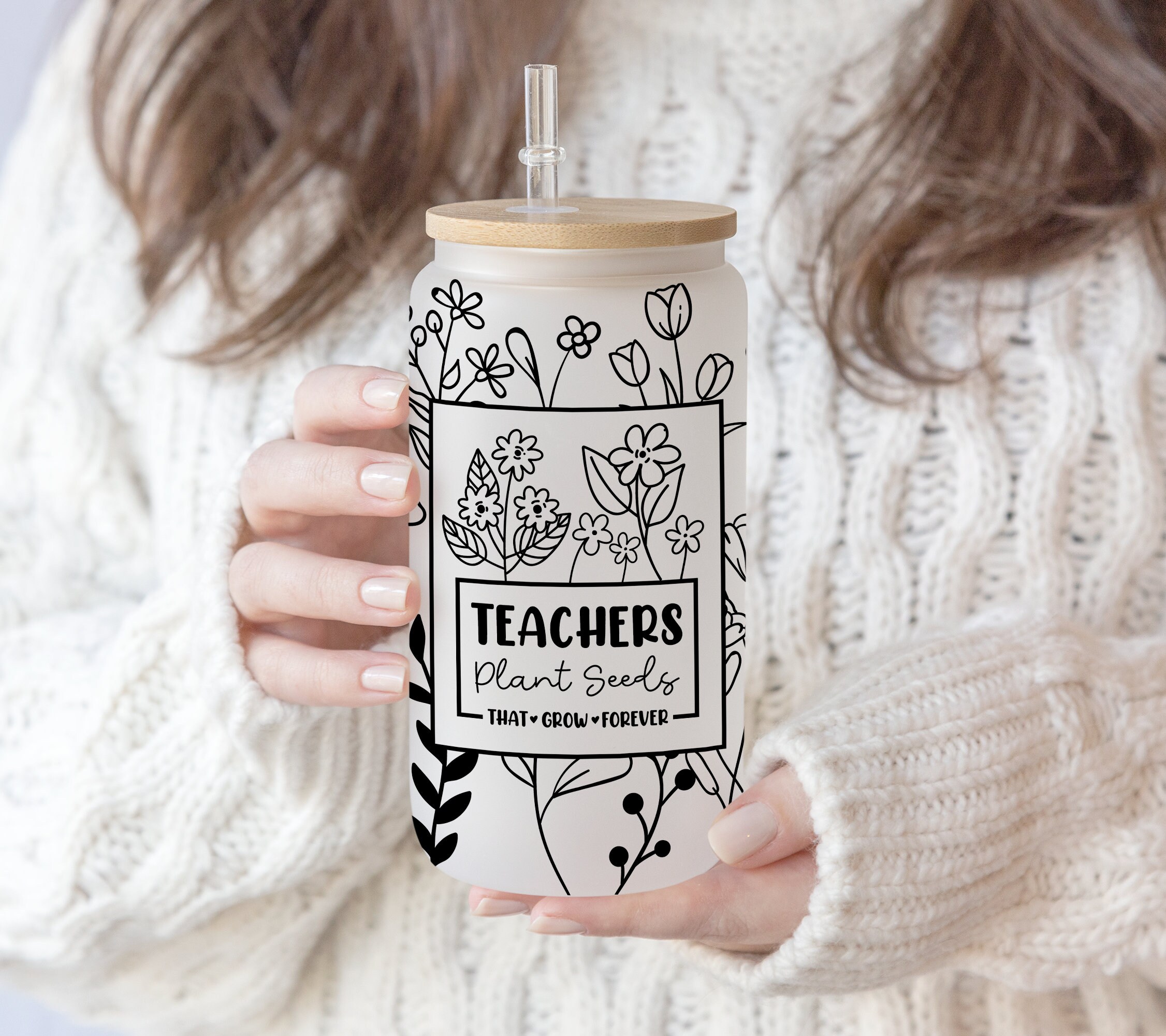 3 Files 16 oz Libbey Glass Can Teachers Plant Seeds That Grow Forever , Gift  for TeacherTumbler Sublimation Design – PNG SVG , png pen wrap