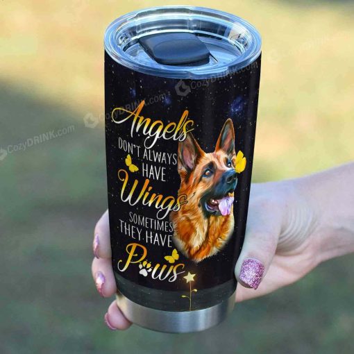 Angels Sometimes Have Paws Stainless Steel Tumbler