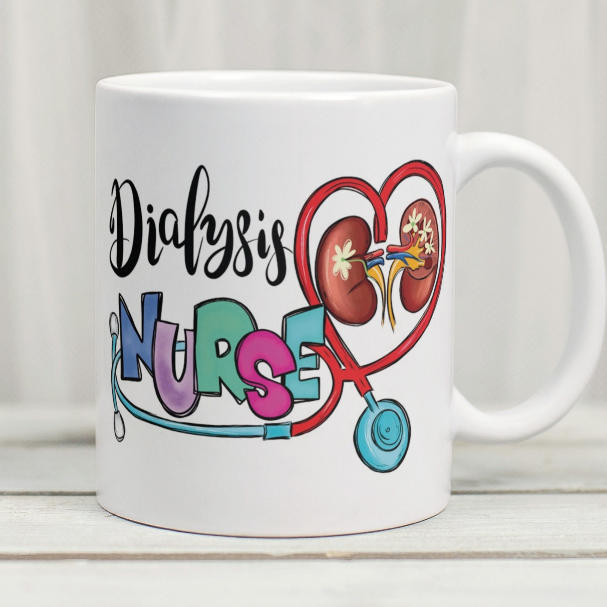 Dialysis Nurse Mug, Nurse Mug, Nurse Gift