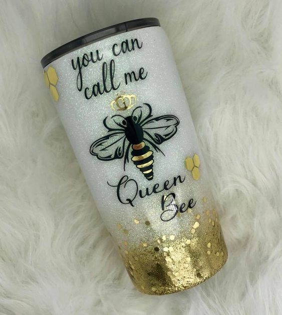 You Can Call Me Queen Bee Tumbler