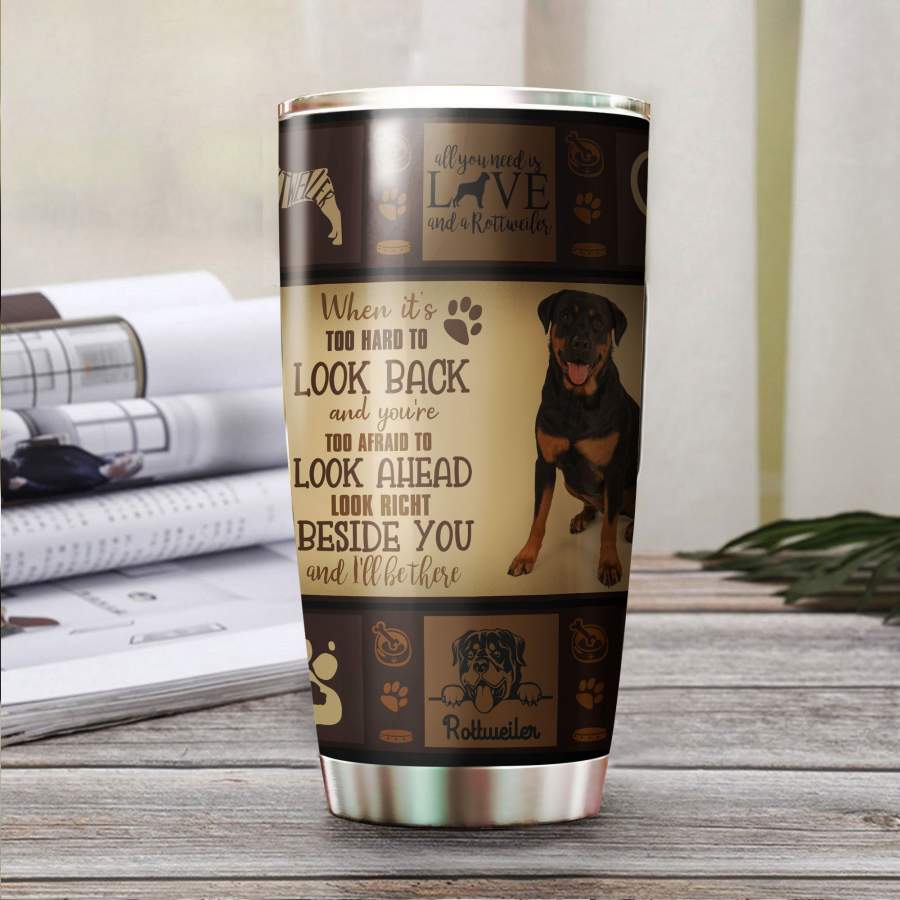 All You Need Is Love And A Rottweiler Stainless Steel Tumbler