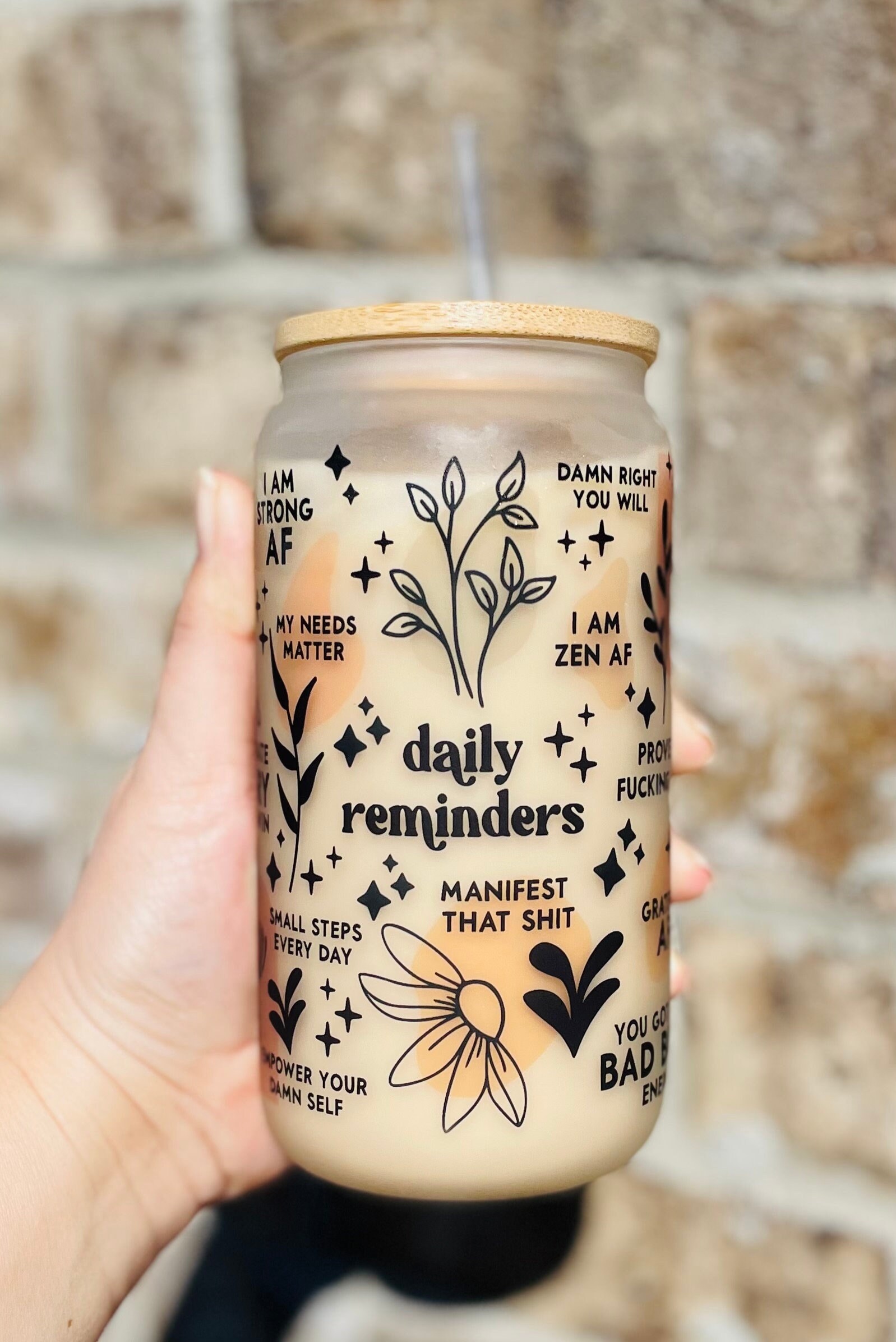 Daily reminders glass can| Daily Reminders Glass tumbler| Affirmations Glass cup| Daily affirmations| Daily Reminder Affirmations