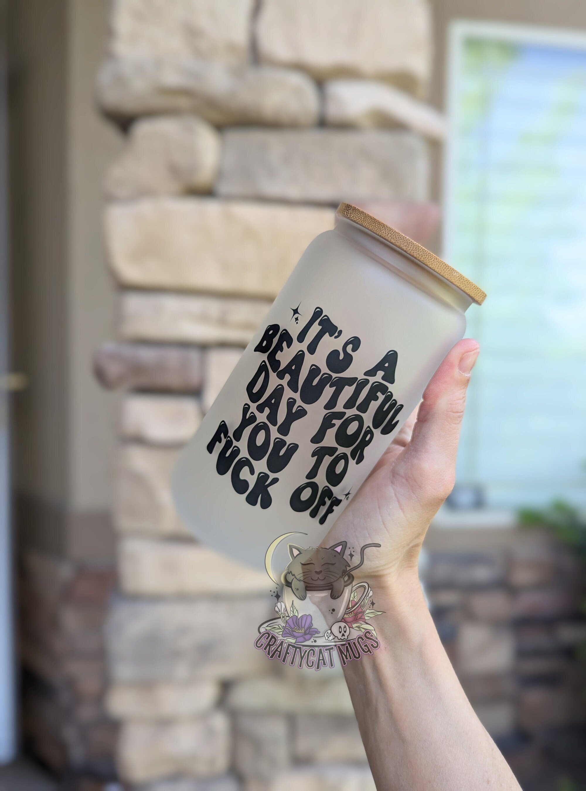 Beautiful Day For You to F*ck Off | F*ck Mug | Snarky Glass Cup | Good Morning Cup