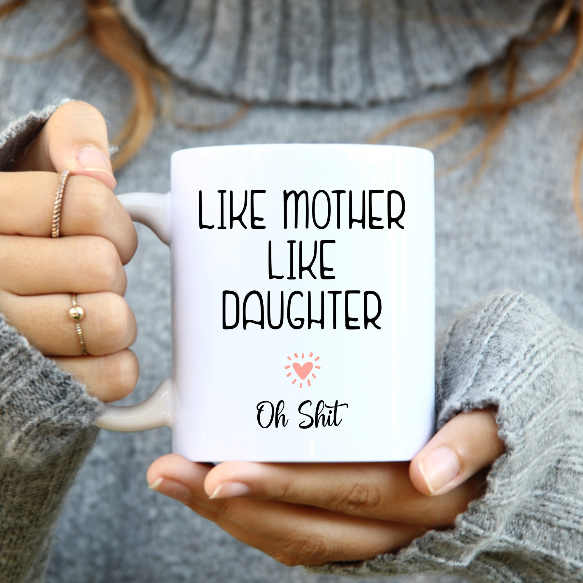 Like Mother Like Daughter Mug, Mother Daughter Gift, Mom Gift, Mom Mug, Mom Coffee Mug, Mothers Day Gifts From Daughter Funny Mom Cup